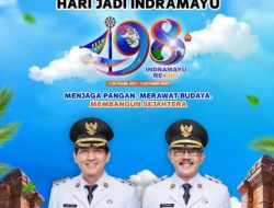 HUT Indramayu ke -498 Bertemakan Menjaga Pangan Merawat Budaya Membangun Sejahtera