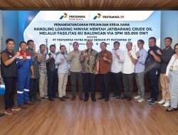 Pertamina Patra Niaga Kilang Balongan dan Pertamina EP Perkuat Ketahanan Energi Nasional Melalui Kerjasama Penggunaan SPM 165.000 DWT